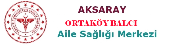Aksaray Ortaköy Balcı Aile Sağlığı Merkezi